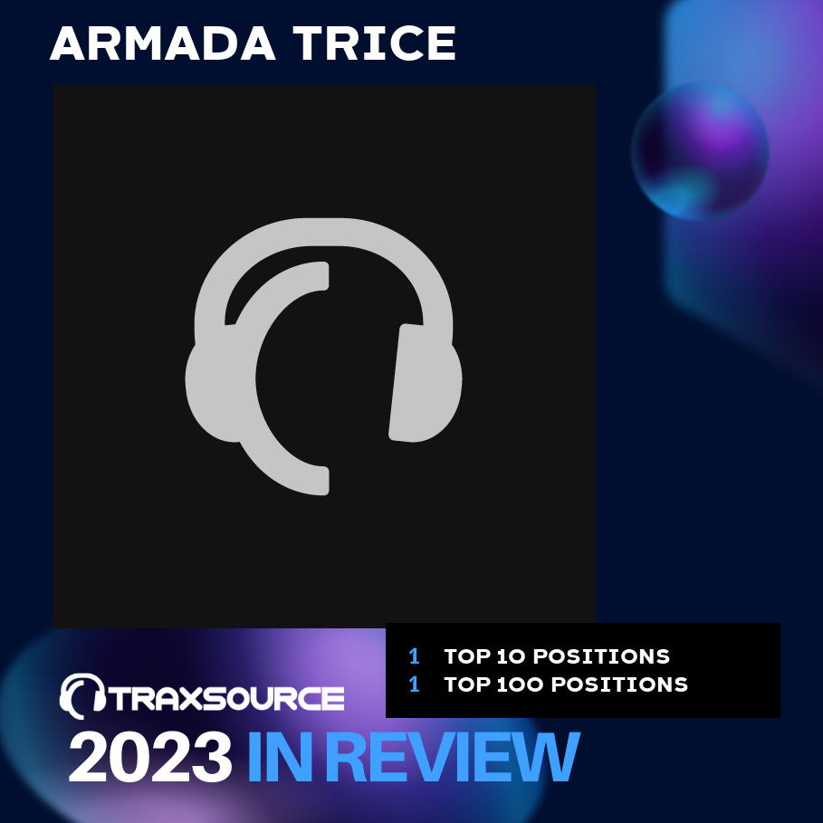 Armada Trice Tracks Releases on Traxsource