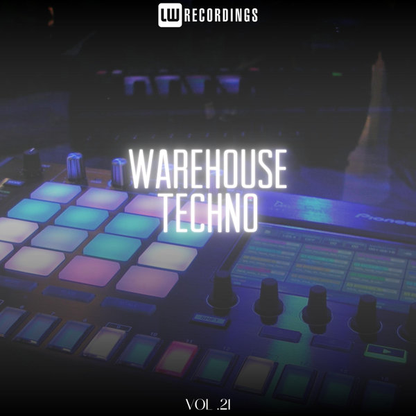 VA - Warehouse Techno Vol. 21 [LWWT21]