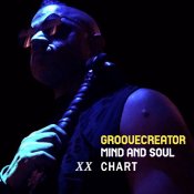 Groovecreator - Groovecreator - Mind X Soul Chart