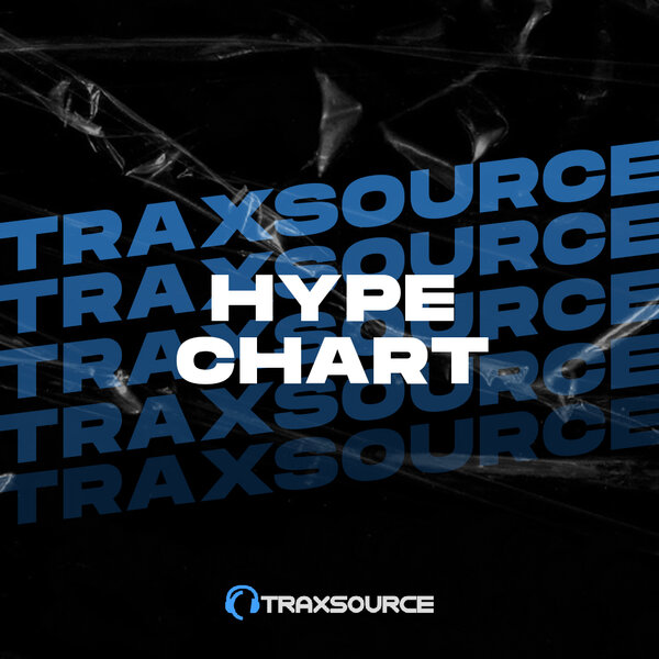Traxsource Hype Chart August 28th 2023