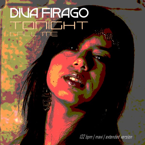 vandring dash Aja Diva Firago - Tonight / Call Me on Traxsource
