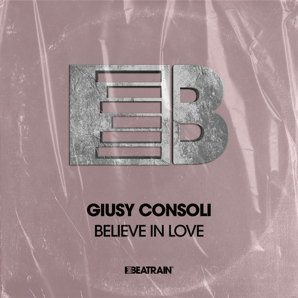 Giusy Consoli - Believe in Love on Traxsource