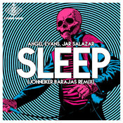 Angel Evans, Jar Salazar - Sleep (Johneiker Barajas Remix)