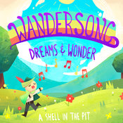 A Shell In The Pit - Wandersong: Dreams & Wonder