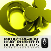 Re-Beat Project, Robert B. - Berlin Lights