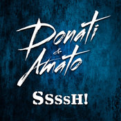 Donati & Amato - Ssssh! (Extended Mix)