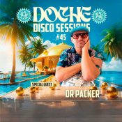 Doche - Doche Disco Sessions #45 (Dr Packer)