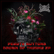 PEYOTE BUTTONS - Crown of Thorns EP