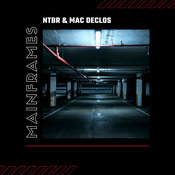 NTBR feat. Mac Declos - MainFrames