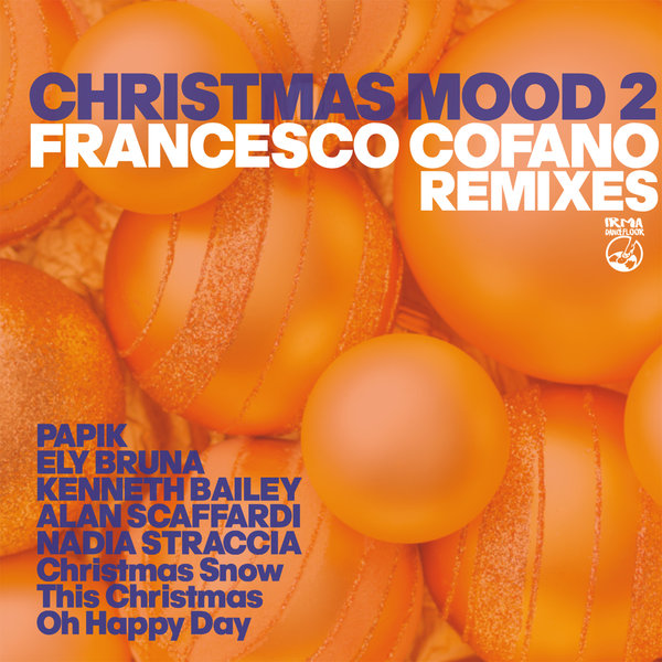 Francesco Cofano - Christmas Mood 2 on Traxsource