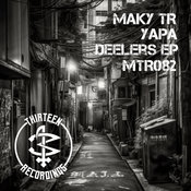 Maky TR, yapa - Deelers EP