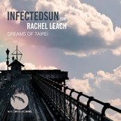 InfectedSun, Rachel Leach - Dreams of Taipei