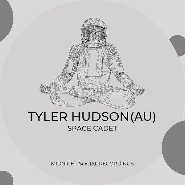 Tyler Hudson (AU) Space Cadet on Traxsource