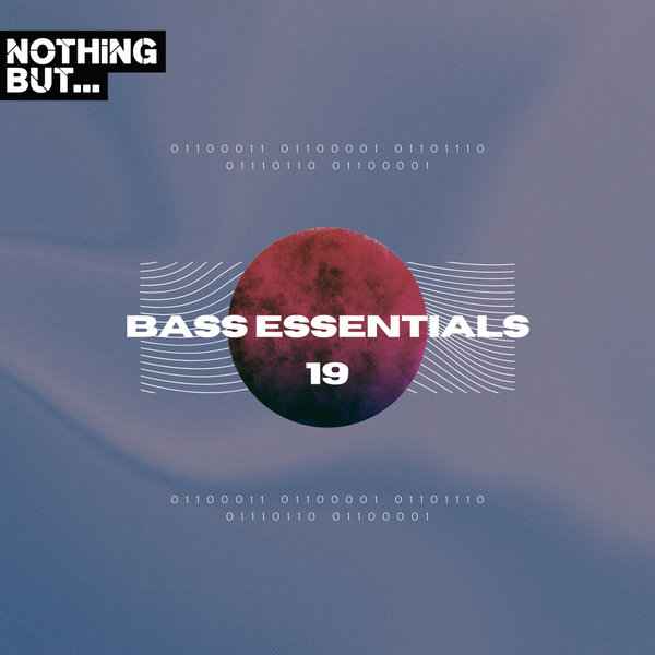VA - Nothing But... Bass Essentials, Vol. 19 [NBBE19]