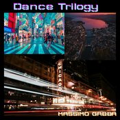 Massimo Gabba - Dance Trilogy