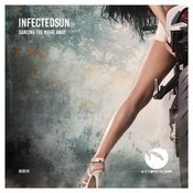 InfectedSun - Dancing the Night Away