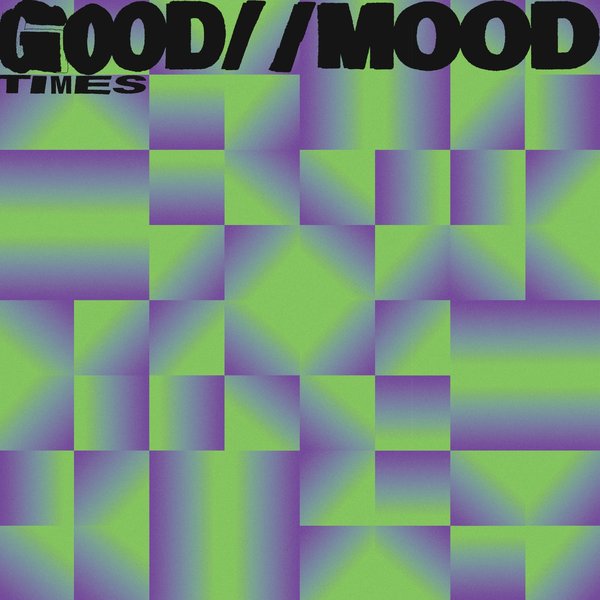 goodmood - times
