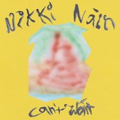 Nikki Nair - Can't Wait
