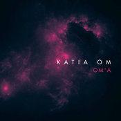 Katia Om - OM'a