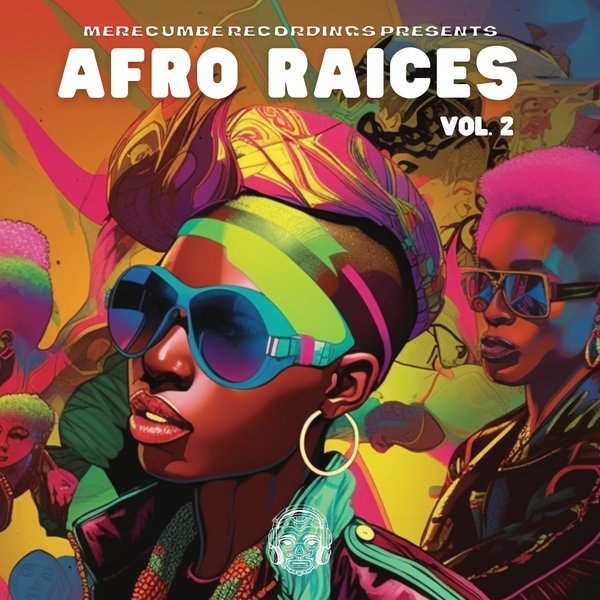 VA - Merecumbe Recordings Presents Afro Raices Vol. 2 [MREC253]