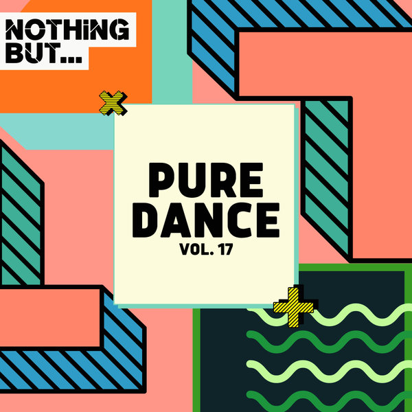 VA - Nothing But... Pure Dance, Vol. 17
