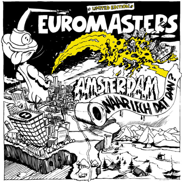 Euromasters - Amsterdam Waar lech dat dan? on Traxsource