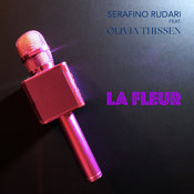 Serafino Rudari Feat. Olivia Thissen - La Fleur