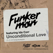 Funkerman feat. Ida Corr - Unconditonal Love