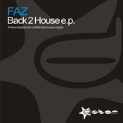 Faz - Back 2 House