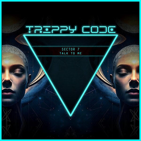Sector 7 - Talk To Me on Traxsource
