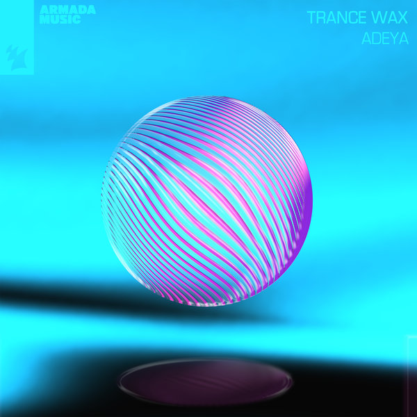 Trance Wax Adeya on Traxsource