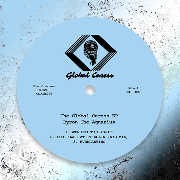 Byron the Aquarius - The Global Caress EP on Traxsource
