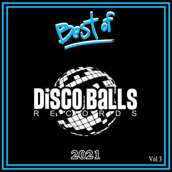 VA - Best Of Disco Balls Records Vol 3 - (Disco Balls Records)
