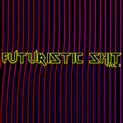 AtomTM - Futuristic Shit, Vol. 2