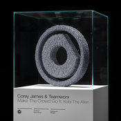 Corey James, Teamworx, Kobi The Alien - Make The Crowd Go