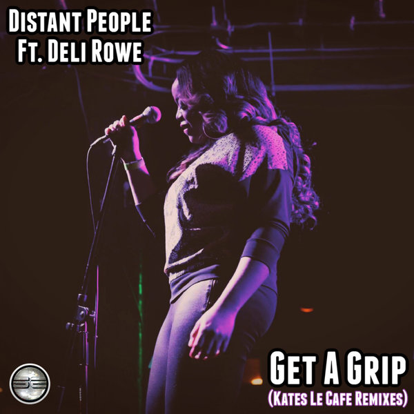 Distant People - Get A Grip
