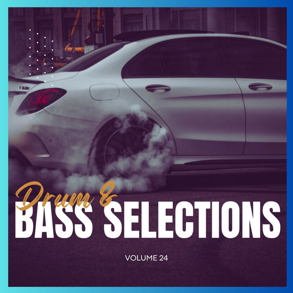 Various Artists - Drum & Bass Selections, Vol. 24 on Traxsource