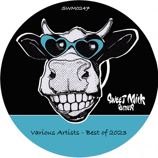 VA - Best of 2023 SWM0247 Sweet Milk Records