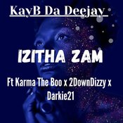 KayB Da Deejay, KarmaTheBoo, 2DownDizzy, Darkie21 - Izitha Zam