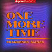 Francesco Bianco - One More Time
