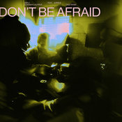 Diplo, Damian Lazarus, Jungle - Don't Be Afraid