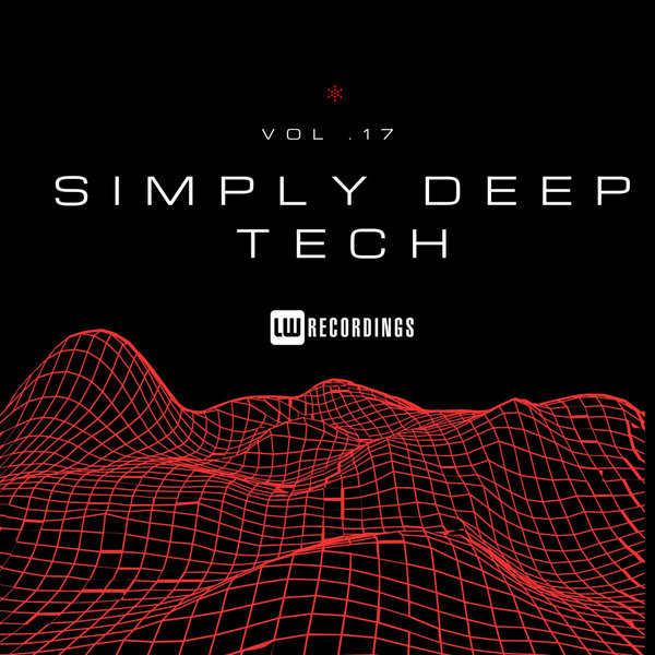 VA - Simply Deep Tech, Vol. 17 [LWSIMPLYDT17]