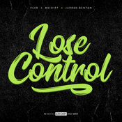 FLVR feat. Mo'Dirt and Jarren Benton - Lose Control