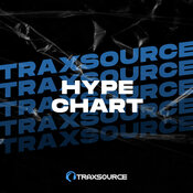Various Artists - Traxsource Hype Chart April 22nd, 2024