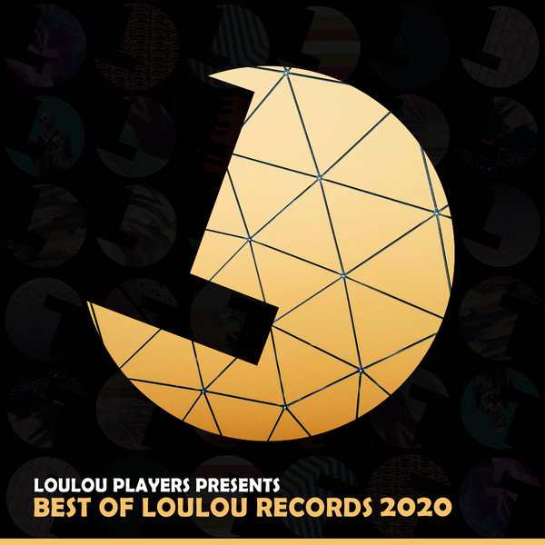 Loulou Players Presents Best Of Loulou Records 2020 BOLLR2020 ...