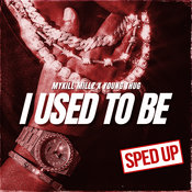 Mykill Millz feat. Young Thug - I Used To Be