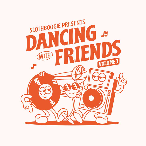 VA - Slothboogie Pres. Dancing with Friends Vol. 3 SBLP003