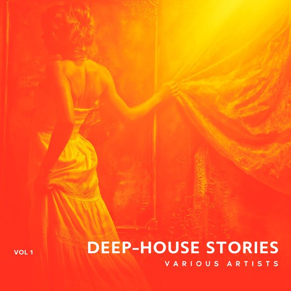 VA - Deep-House Stories, Vol. 1 [THAT127]