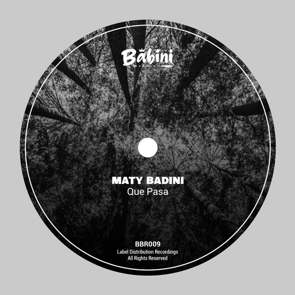 Maty Badini - Que Pasa on Traxsource