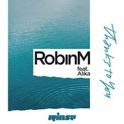 Robin M, Alika - Thanks To You